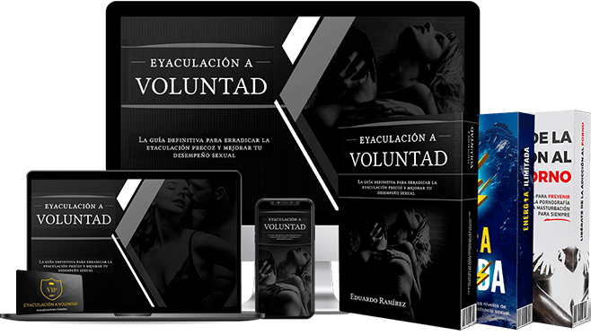 Eyaculación a Voluntad — sistema completo en todos los dispositivos